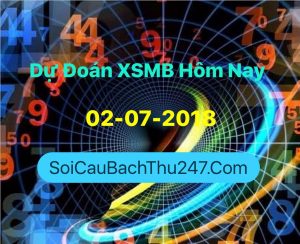 Dự Đoán Ngày 02-07-2018 Chốt Số XSMB