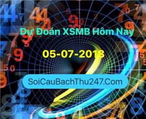 Dự Đoán Ngày 05-07-2018 Chốt Số XSMB