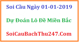 Dự đoán ngày 01-01-2019 – Thứ Ba